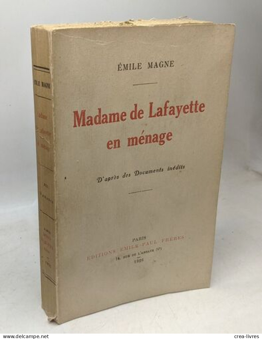 MADAME DE LAFAYETTE EN MENAGE - D'après Des Documents Inédits - Biographien