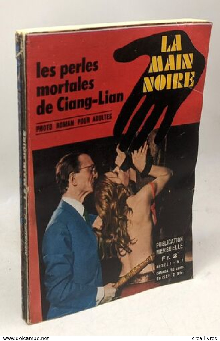 Les Perles Mortales De Ciang-Lian - Photo Roman Pour Adultes --- La Main Noire N°1 - Non Classés