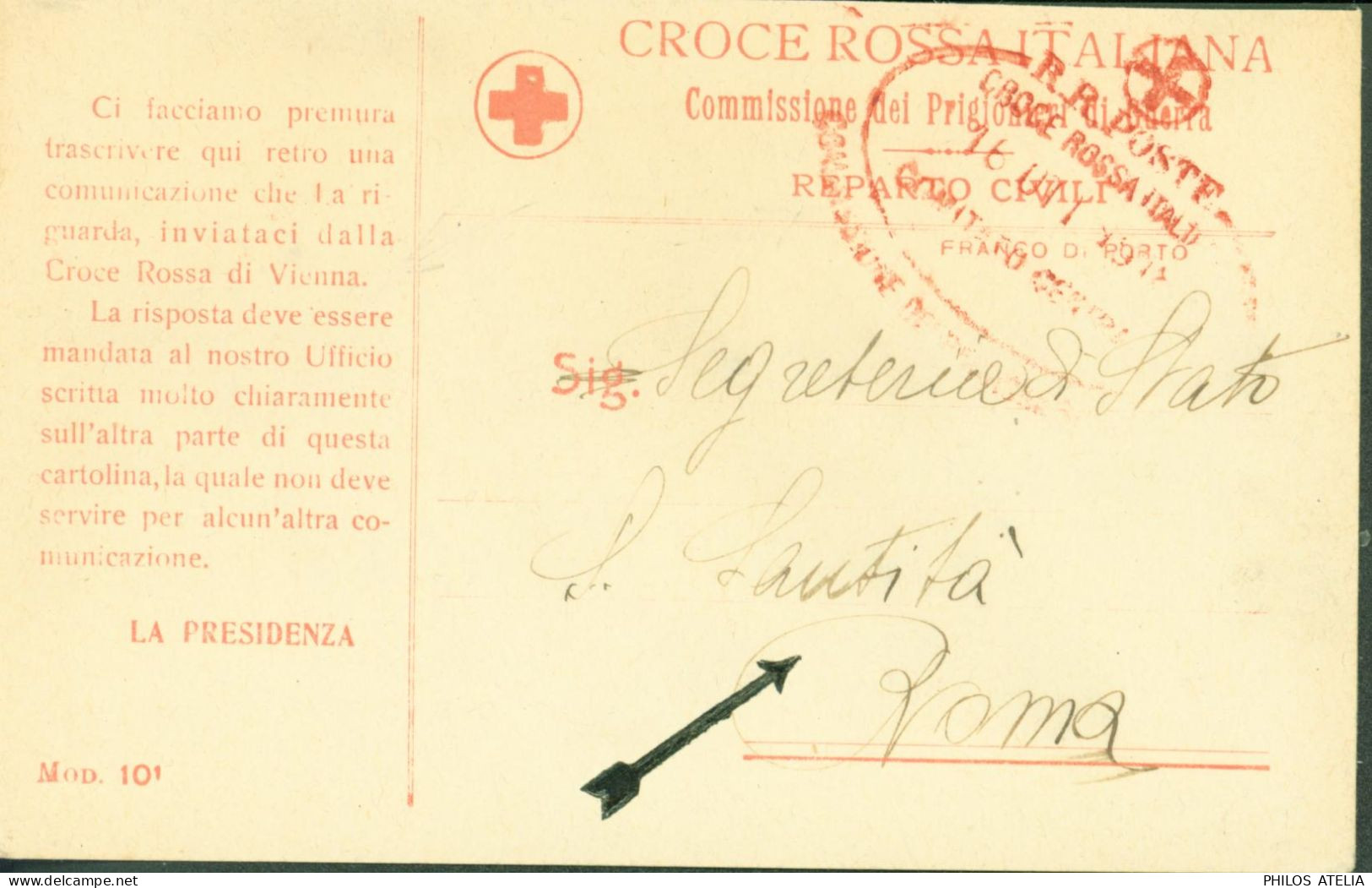 Italie Guerre 14 Croce Rossa Italiana Commissione Del Prigioneri Di Guerra Reparto Civili + Cachet Franco Di Porto - Poste Militaire (PM)