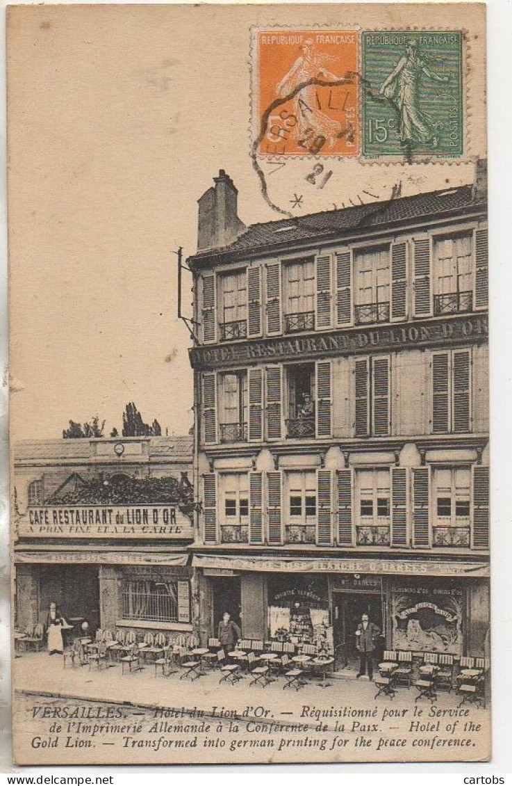 78 VERSAILLES  - Hôtel Du Lion D'Or - Réquisitionné Pour Le Service De L'Imprimerie Allemande à La Conférence De La Paix - Versailles