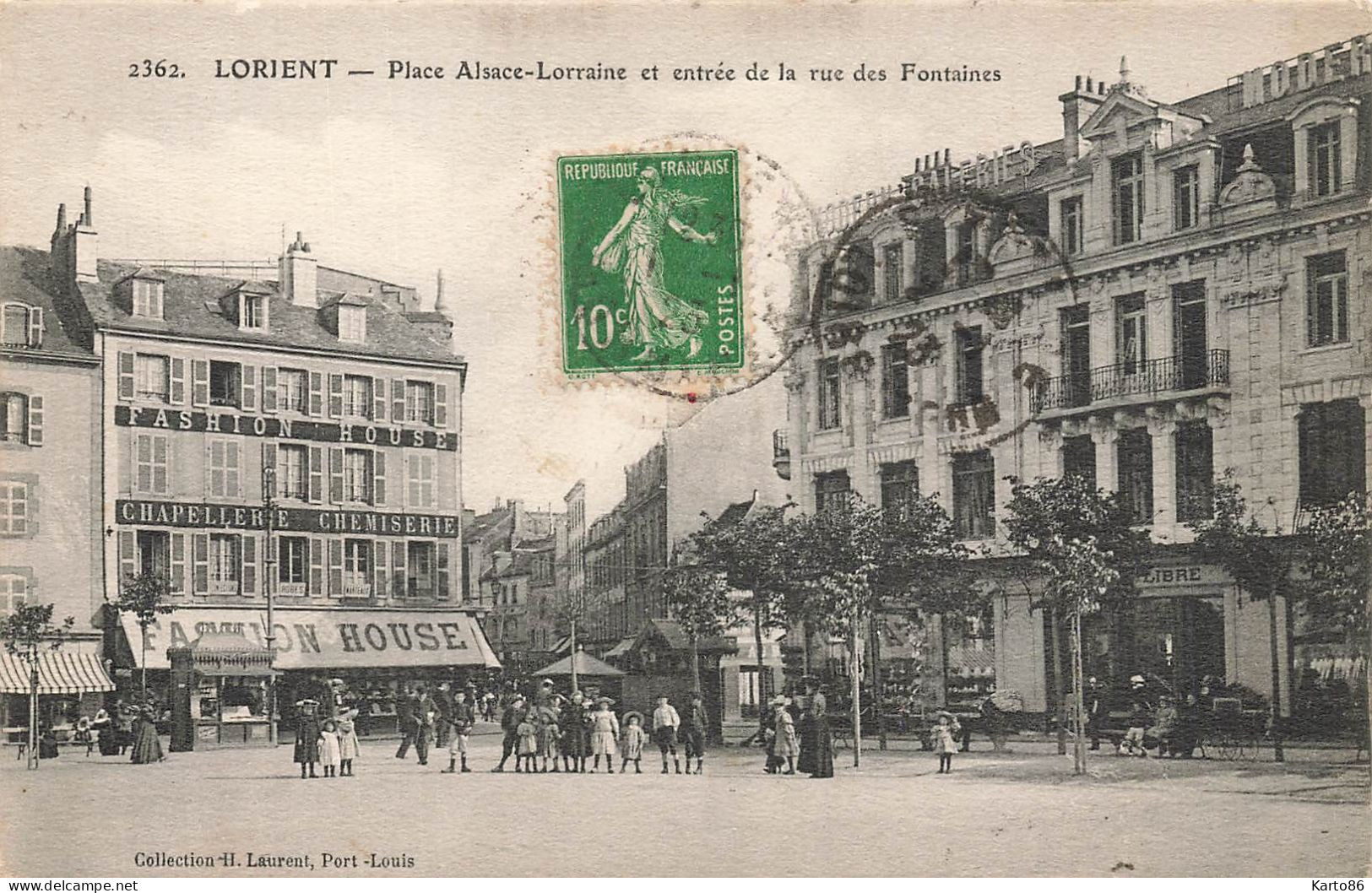 Lorient * Place Alsace Lorraine Et Entrée De La Rue Des Fontaines * Chapellerie Chemiserie FASHION HOUSE - Lorient
