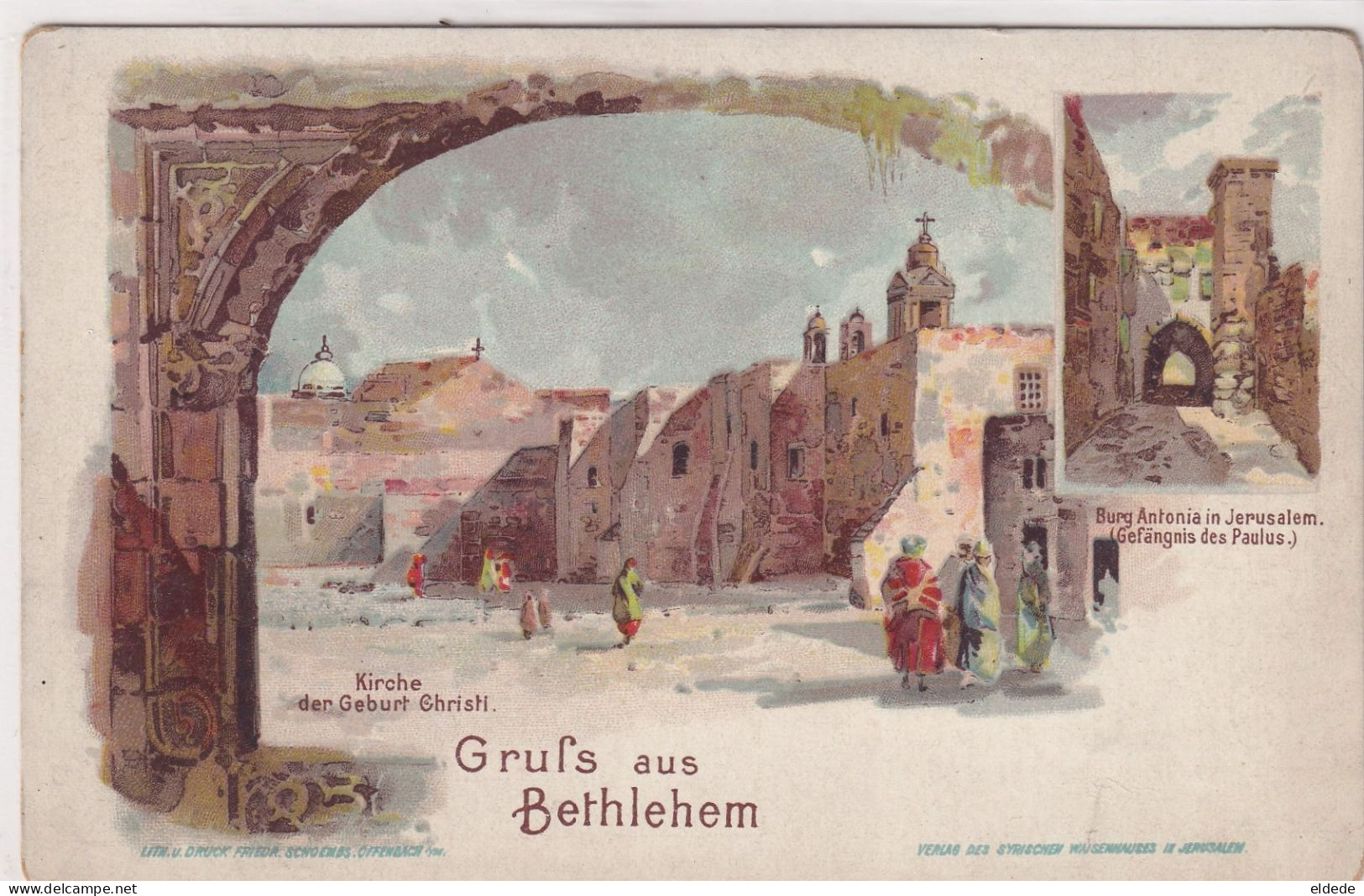 Gruss Aus Bethlehem Litho Schoembs Offenbach  Jerusalem Christ  Undivided Back Turkey - Palästina