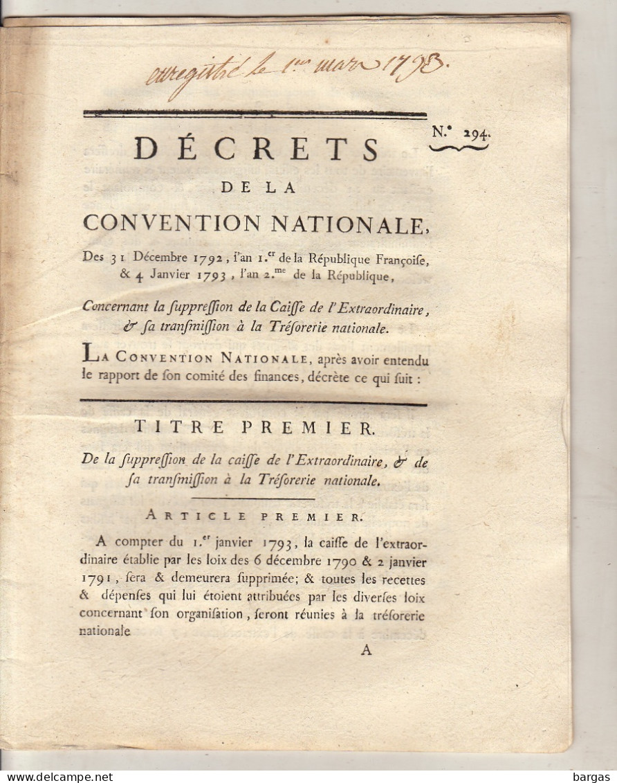 DECRET DE LA CONVENTION NATIONALE : Suppression De La Caisse De L'extraordinaire Trésorerie Nationale - Decrees & Laws