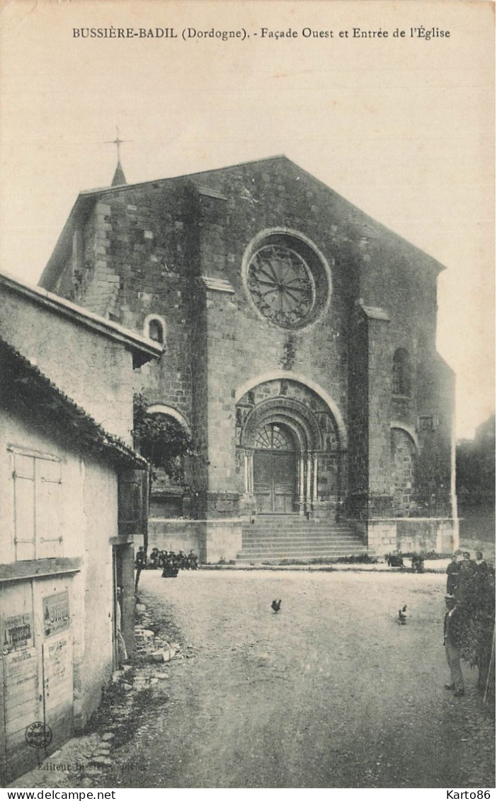 Bussière Badil * Place Et Entrée De L'église , Façade Ouest - Autres & Non Classés