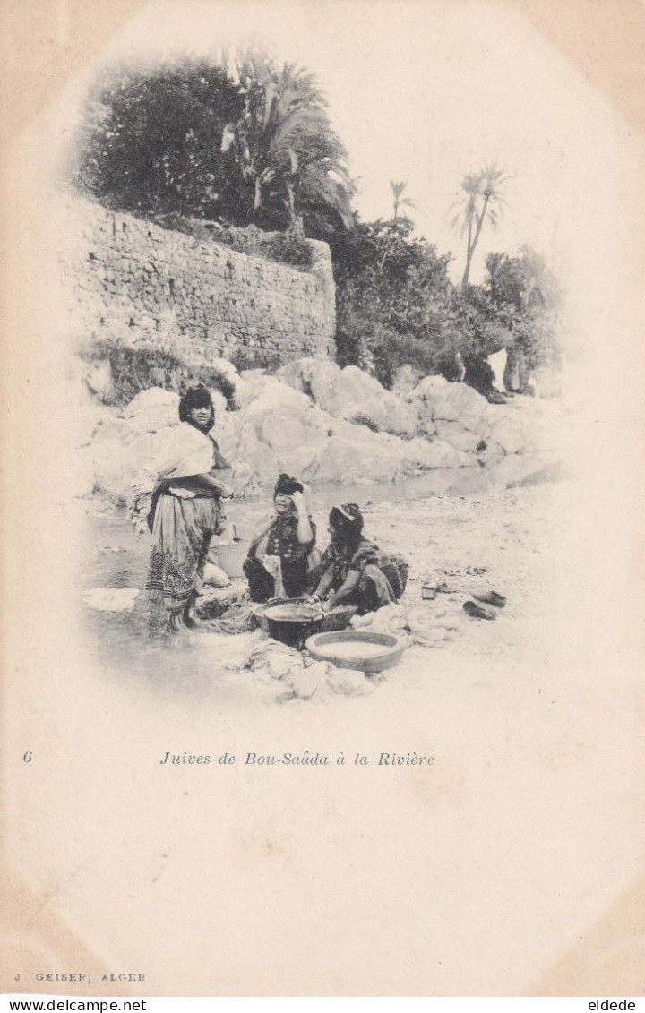 Laveuses Juives De Bou Saada Algerie Avant 1903 Edit Geiser  Jewish Washerwomen Judaica Undivided Back - Craft