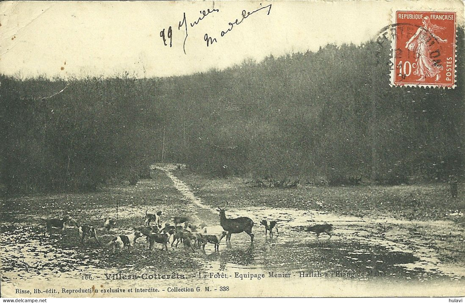 02  VILLERS COTTERETS - LA FORET - EQUIPAGE MENIER - HALLALI A L' ETANG DE ..... (pli D' Angle) (ref 8001) - Villers Cotterets