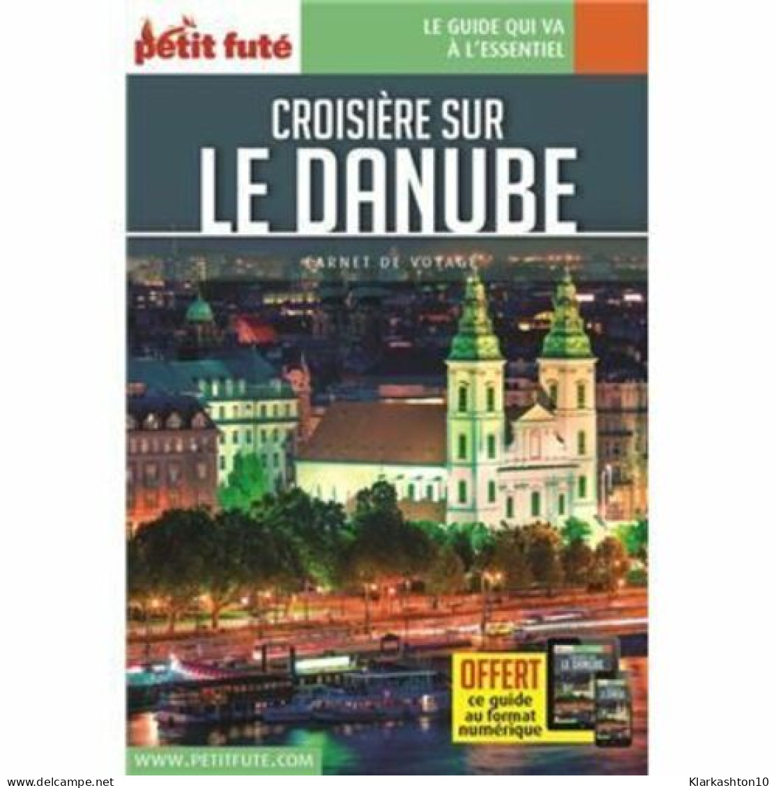 Guide Croisière Sur Le Danube 2022 Carnet Petit Futé - Other & Unclassified