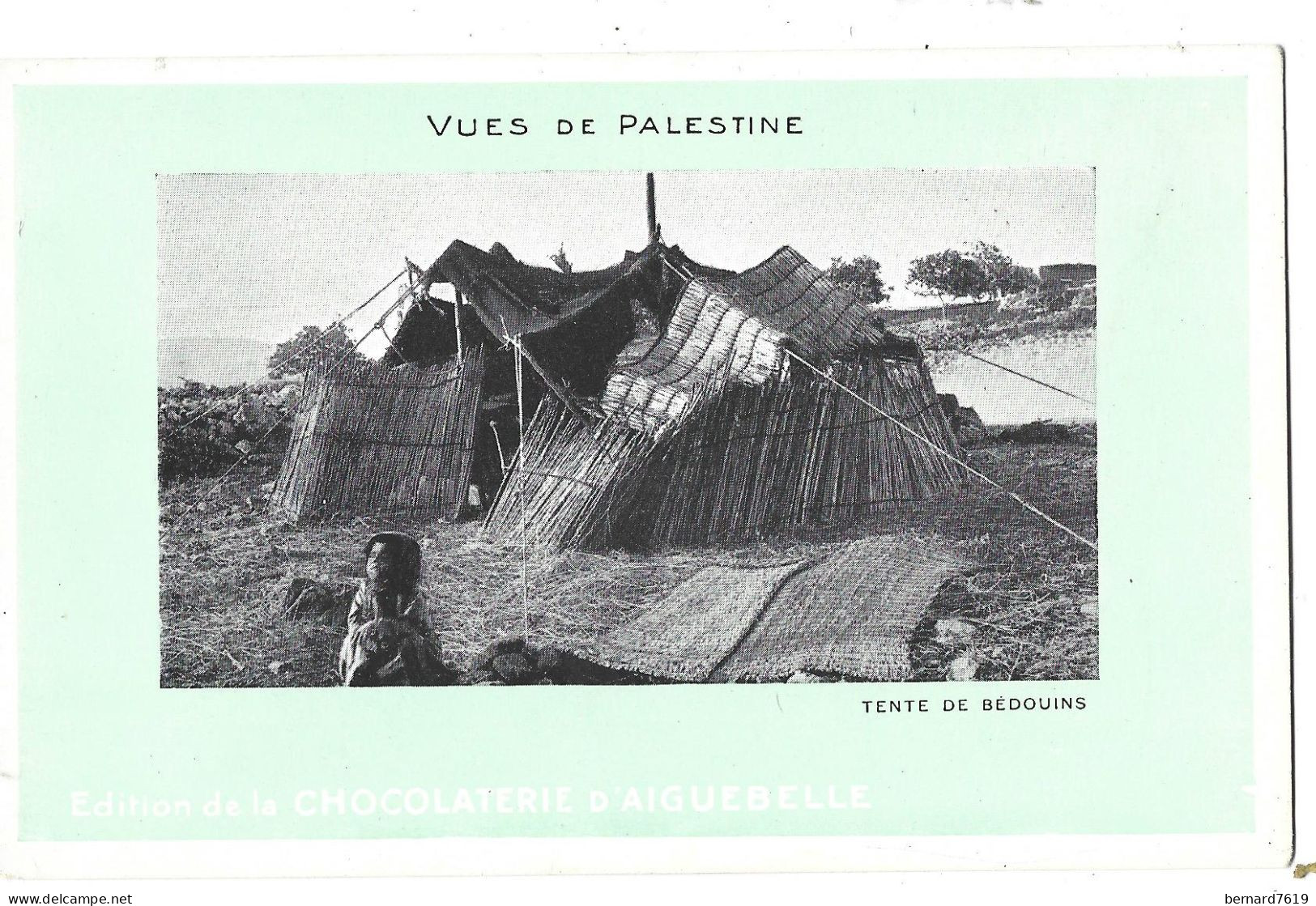 Israel - Edition De La   Chocaterie  D'aiguebelle - Tente De Bedouins - Israel