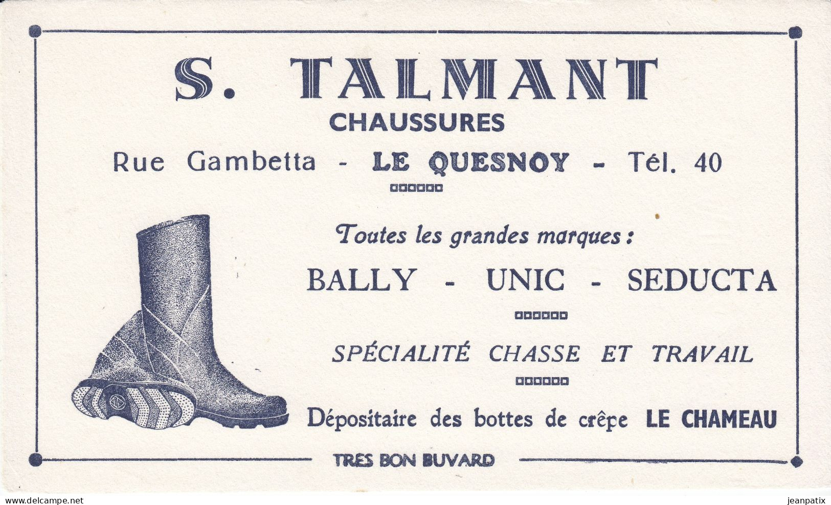 BUVARD & BLOTTER - Chaussure TALMANT - Rue Gambetta - LE QUESNOY - Botte Le Chameau - Altri & Non Classificati