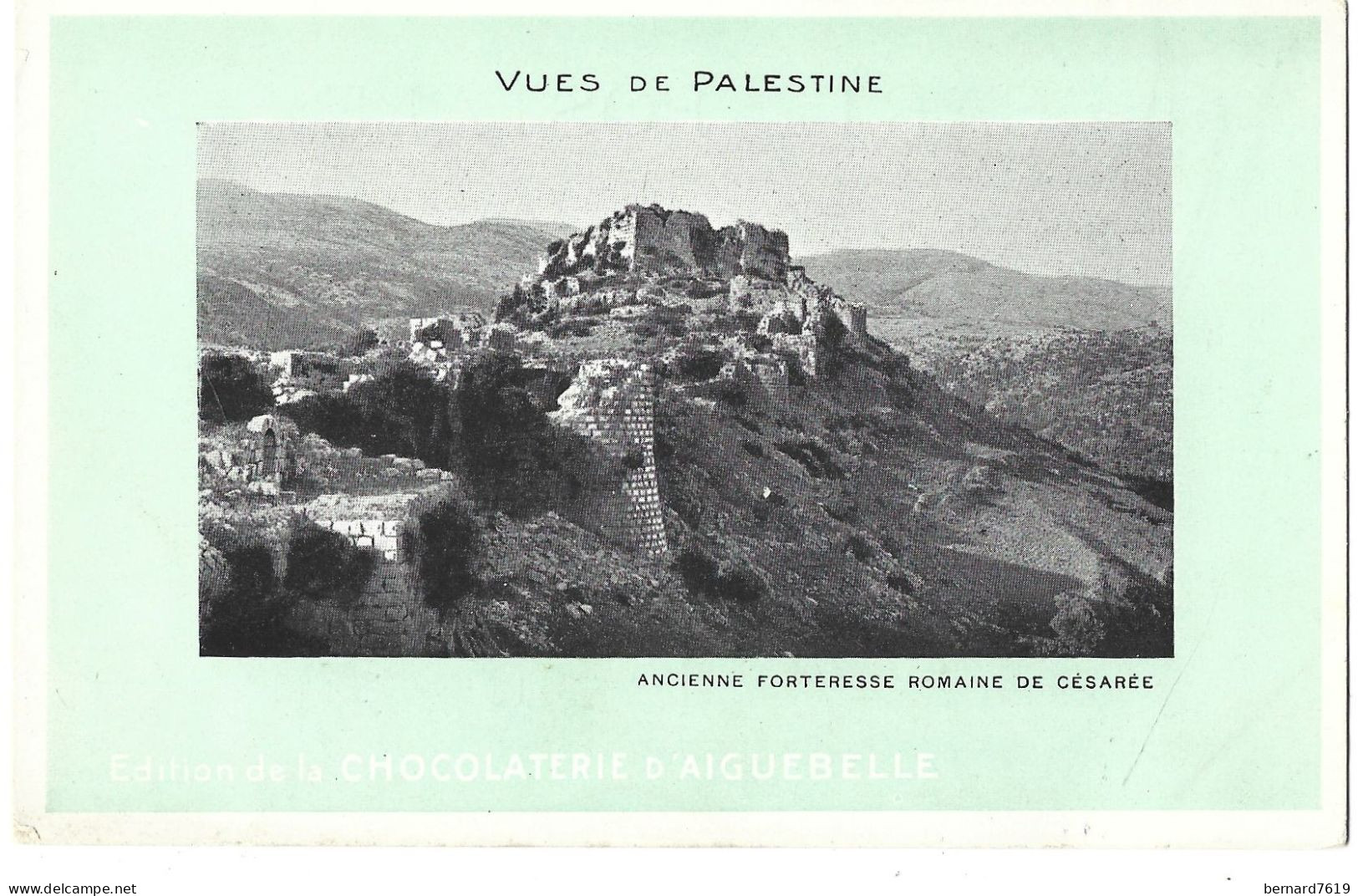 Israel - Edition De La   Chocaterie  D'aiguebelle - Ancienne Forteresse De Cesaree - Israel