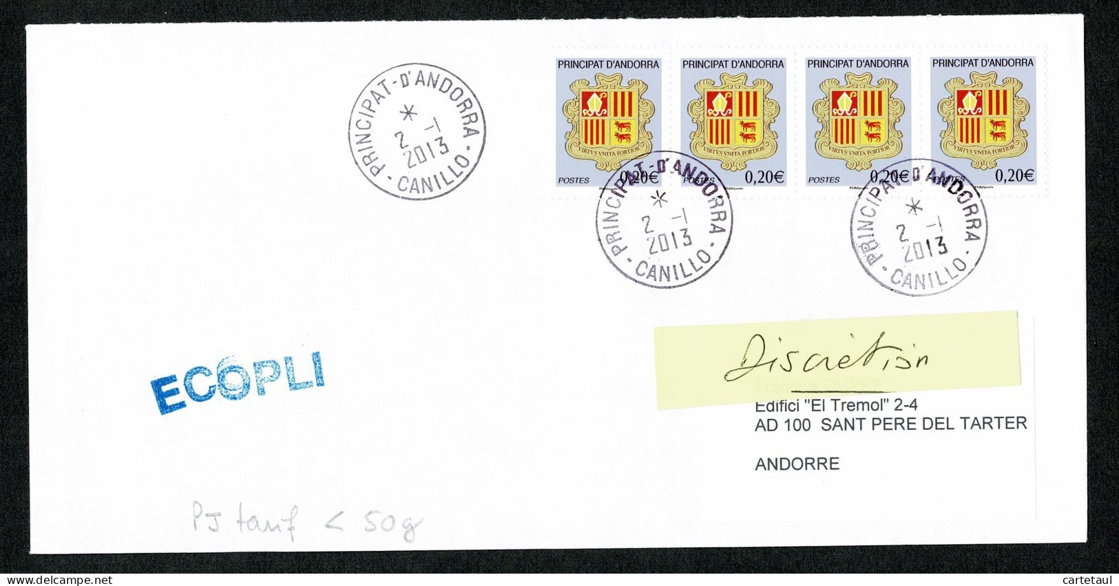 ANDORRE ANDORRA  2013 Lettre Intérieure ECOPLI 20-50 Gr 1er Jour Tarif 0,80€ CANILLO 2-1-2013 TB - Autres & Non Classés