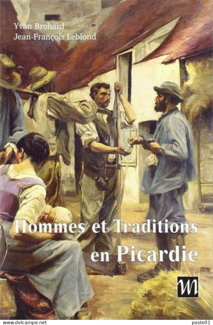 Hommes Et Traditions En Picardie - Geografia
