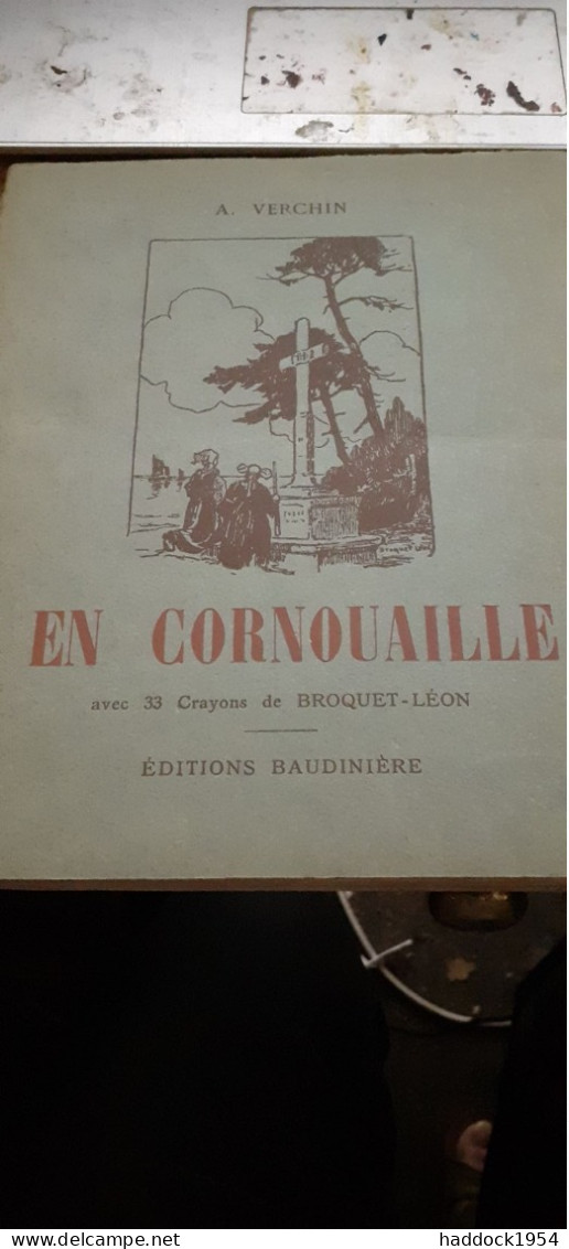 En Cornouaille A.VERCHIN éditions Baudiniere 1930 - Autres & Non Classés