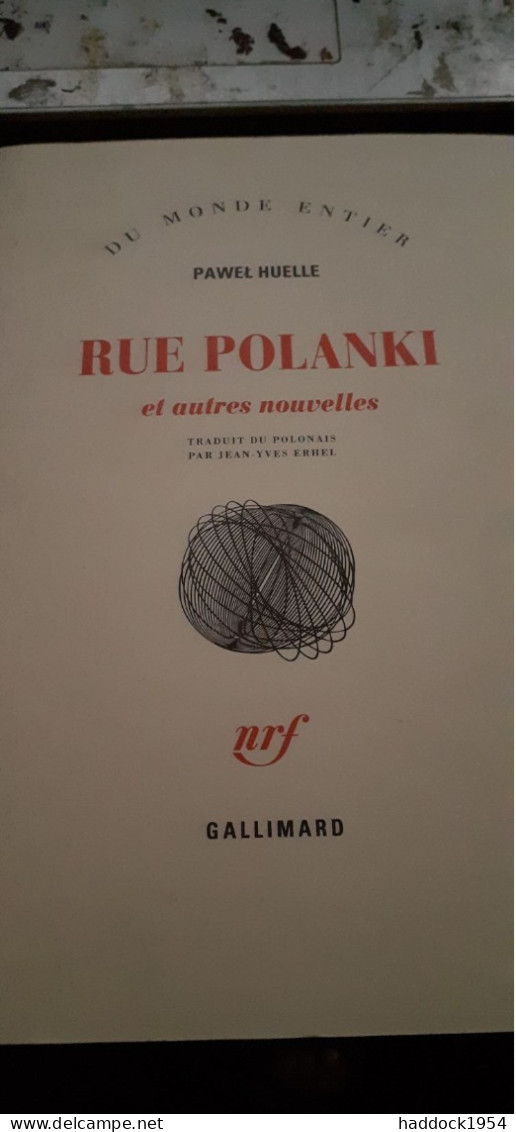 Rue Polanki Et Autres Nouvelles PAWEL HUELLE Gallimard 2000 - Autres & Non Classés