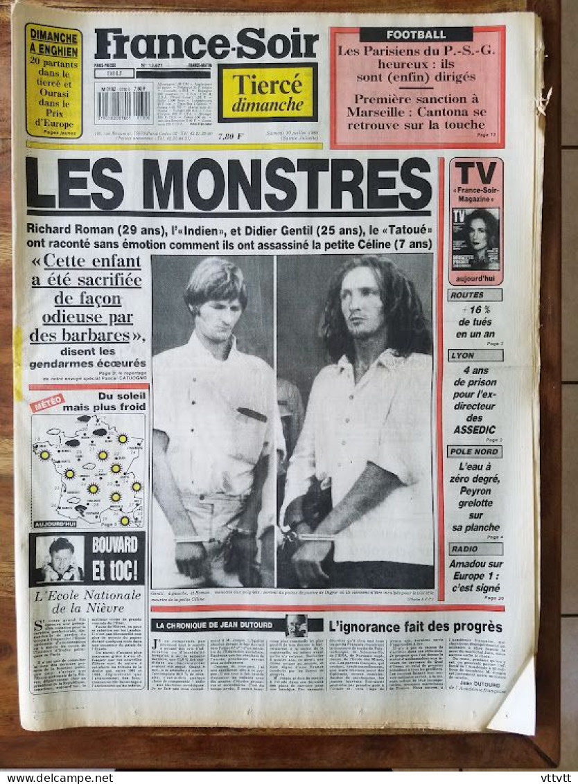 FRANCE-SOIR, Samedi 30 Juillet 1988, La Motte-du-Caire, Les Monstres, Escrocs Aux ASSEDIC, Lyon, PSG, Ile Ré, Peyron - Desde 1950