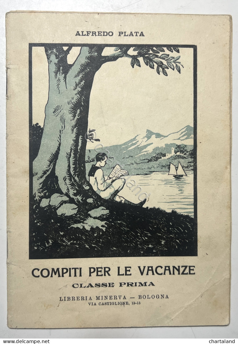 Libri Ragazzi - A. Plata - Compiti Per Le Vacanze: Classe Prima - Ed. 1933 - Sonstige & Ohne Zuordnung