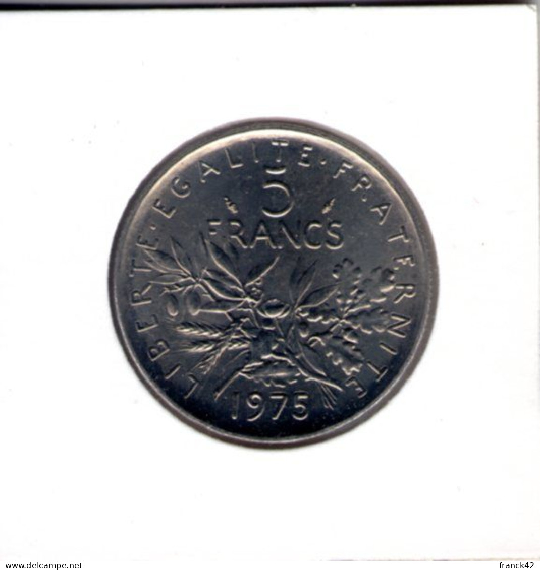 France. 5 Francs Semeuse 1975 - 5 Francs
