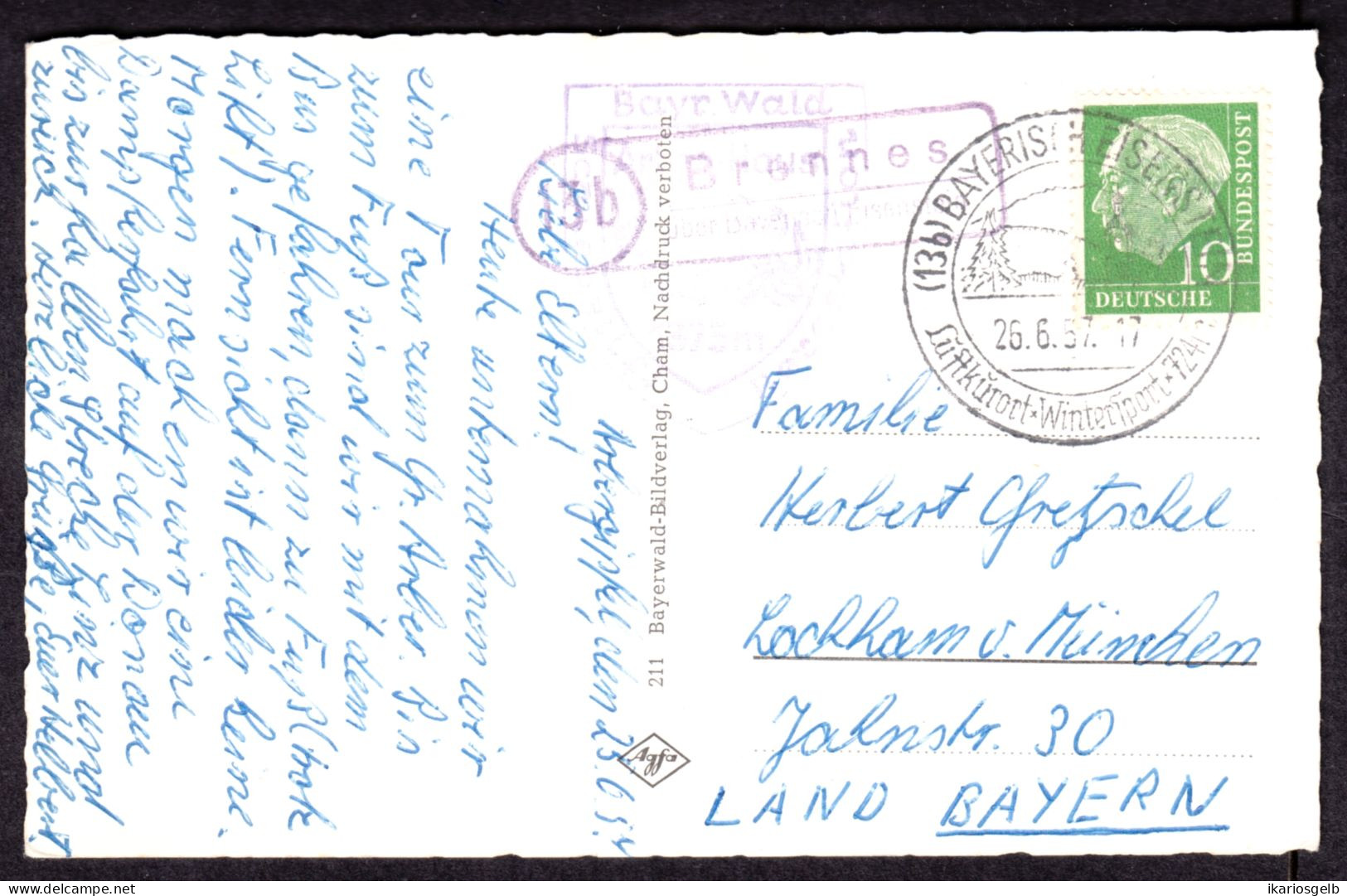 BRONNES über BAYRISCH EISENSTEIN 1957 LANDPOSTSTEMPEL Blau 10Pf-Heuß I A.AK Arber Wagnerkopf > M-Lochham - Cartas & Documentos