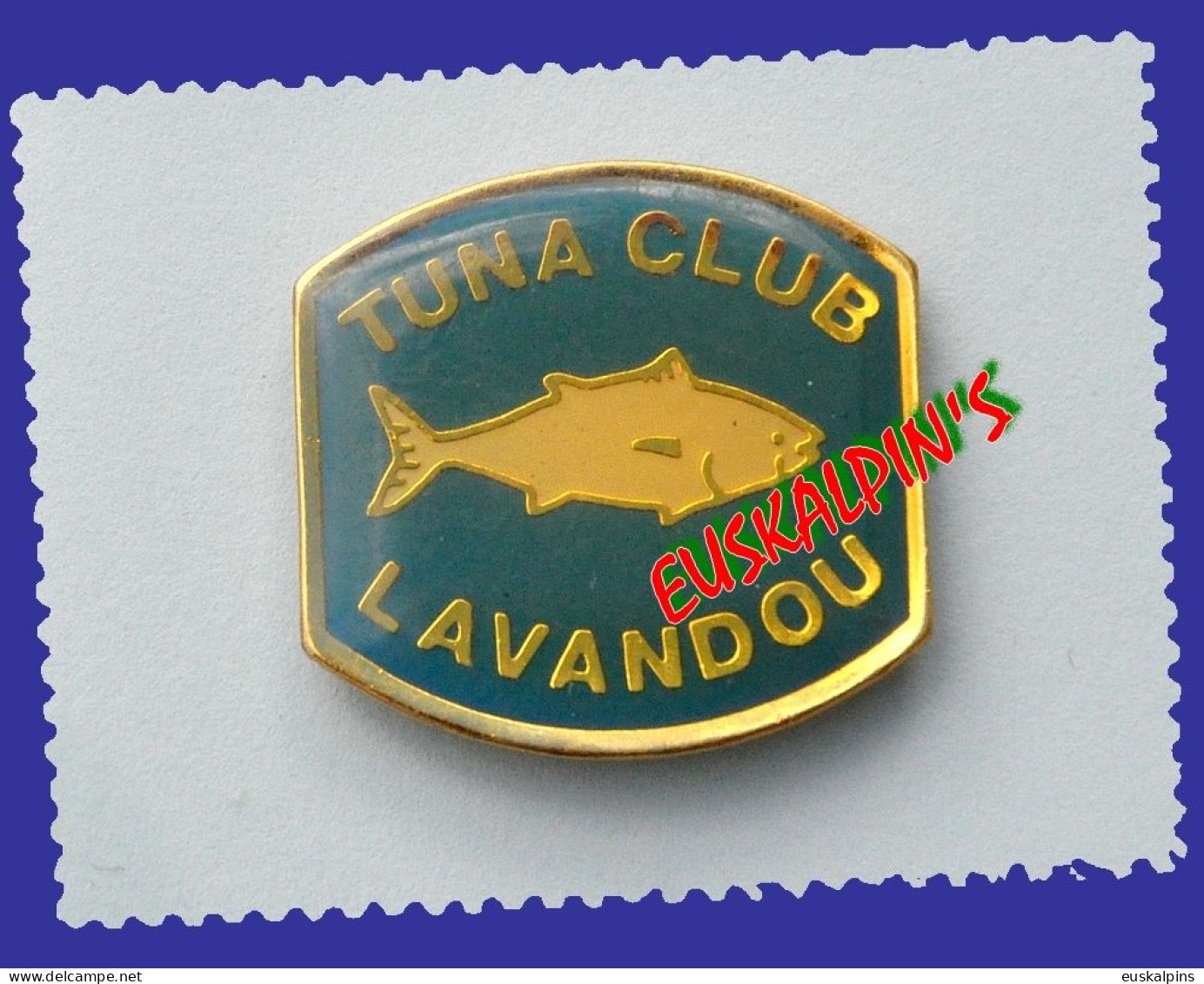 Pin's Pêche Au Gros, Tuna Club Du Lavandou, LE LAVANDOU, Var, Thon, Fish, Poisson - Dieren