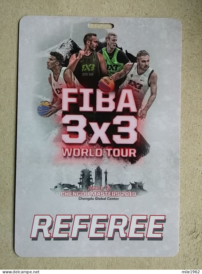 BASKETBALL FIBA 3X3 WORLD TOUR CHENGDU 2019, REFEREE, Accreditation  - Bekleidung, Souvenirs Und Sonstige