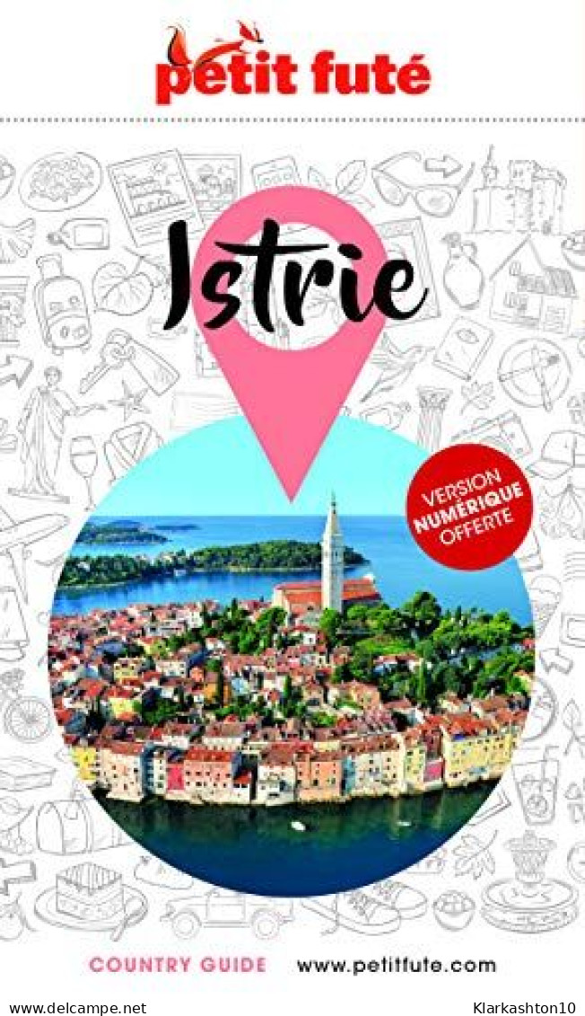 Guide Istrie 2021 Petit Futé - Autres & Non Classés