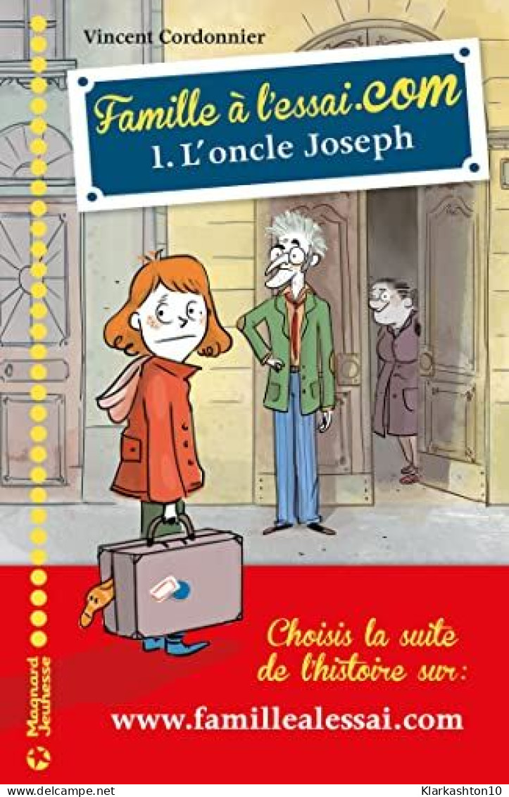 Famille à L'essai.com 1 - L'oncle Joseph - Sonstige & Ohne Zuordnung