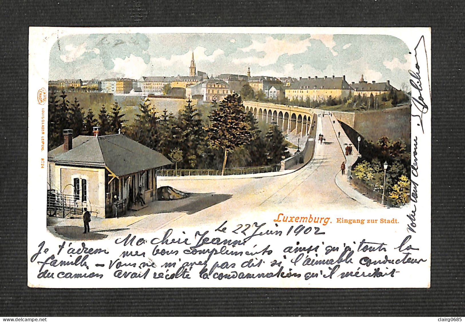 LUXEMBOURG - LUXEMBURG - Eingang Zur Stadt - 1902 - Luxemburg - Stadt