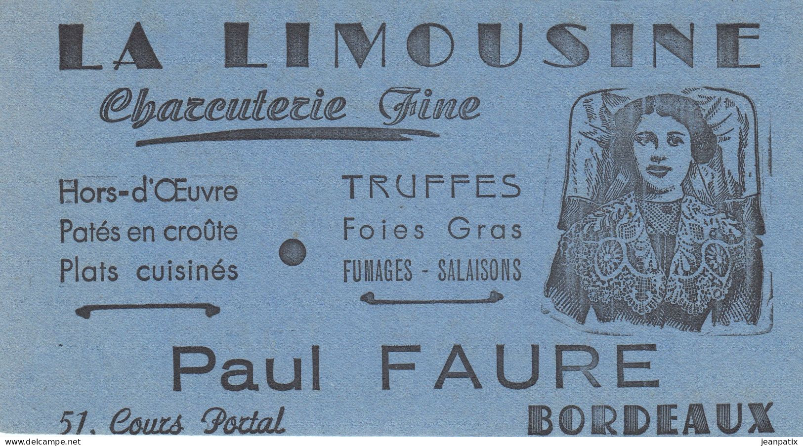 BUVARD & BLOTTER - Charcuterie Fine LA LIMOUSINE - Truffes Foie Gras - Paul FAURE -  BORDEAUX - Altri & Non Classificati