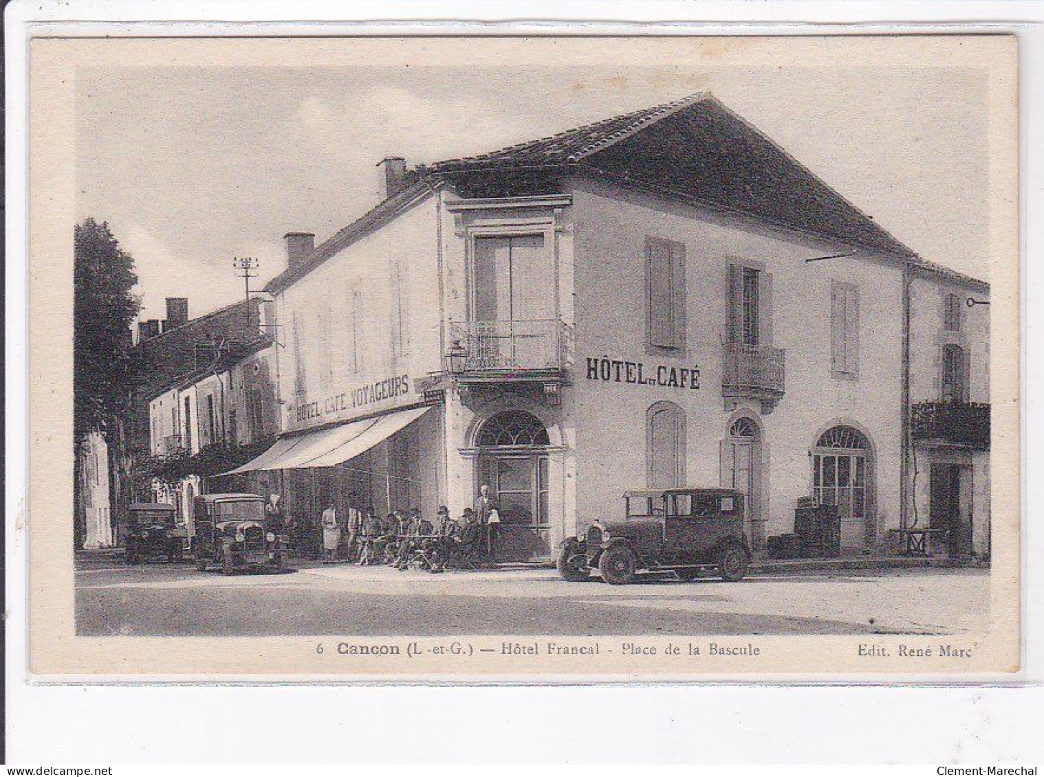 CANCON: Hôtel Francal, Place De La Bascule - Très Bon état - Andere & Zonder Classificatie