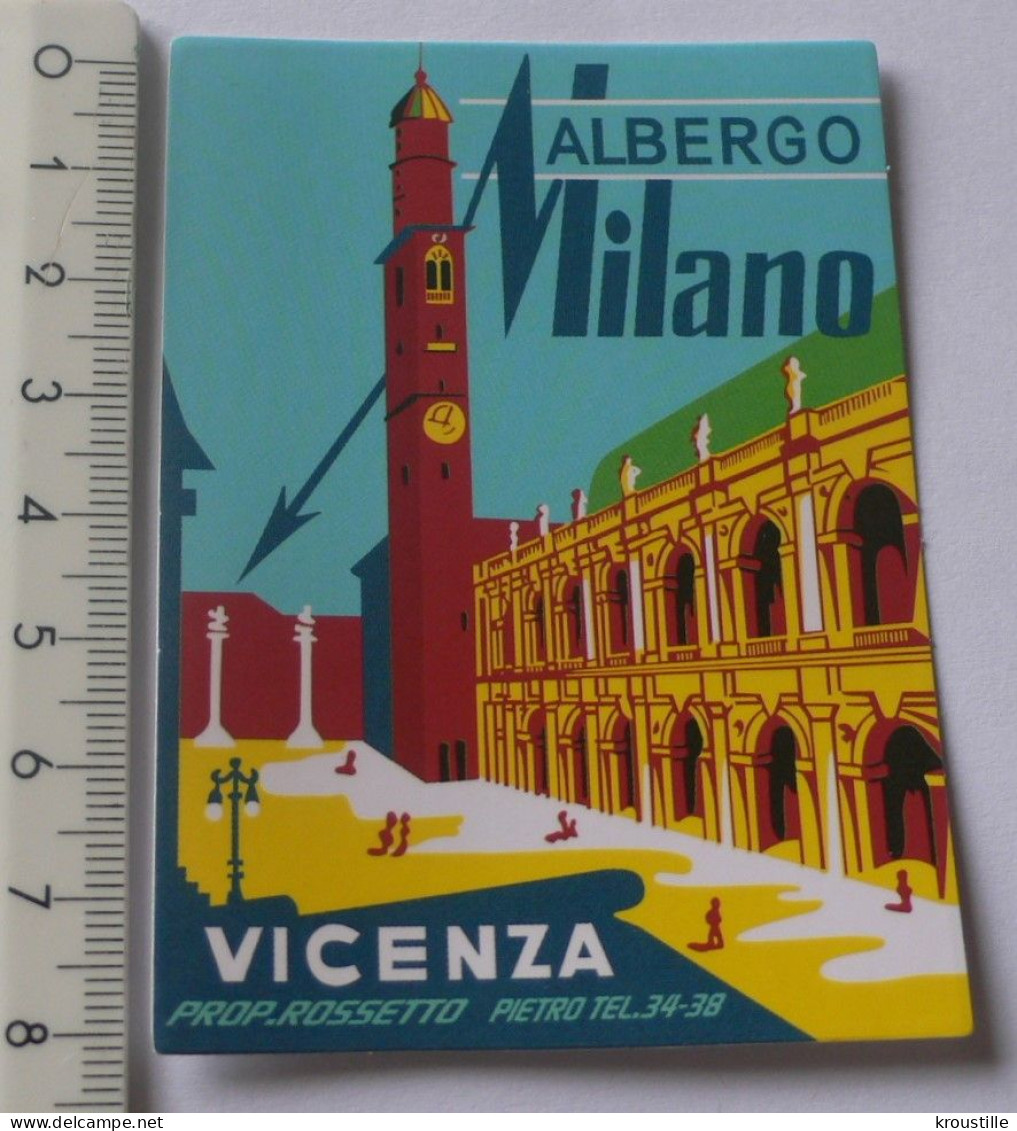 THEME HOTEL : AUTOCOLLANT ALBERGO MILANO VICENZA - Autocollants