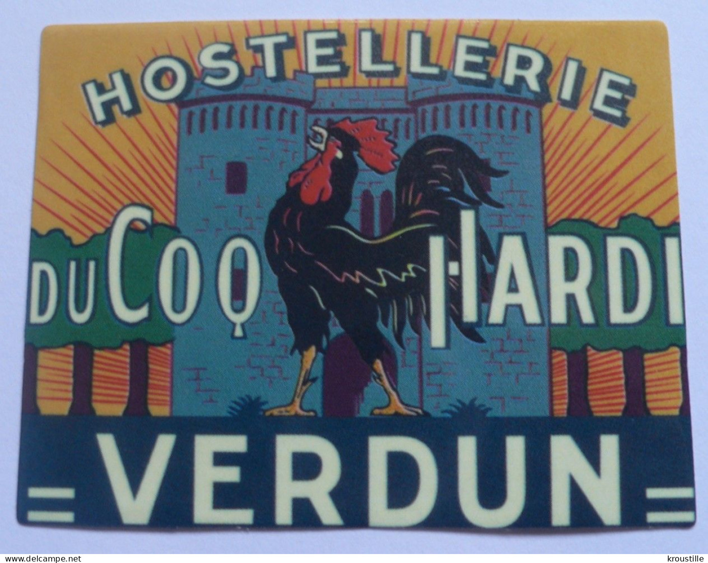 THEME HOTEL : AUTOCOLLANT HOSTELLERIE COQ HARDI - VERDUN - Stickers
