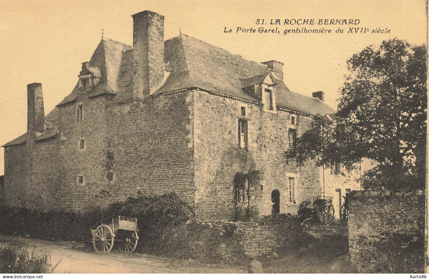 La Roche Bernard * La Porte Garel , Gentilhomière * Villageois - La Roche-Bernard