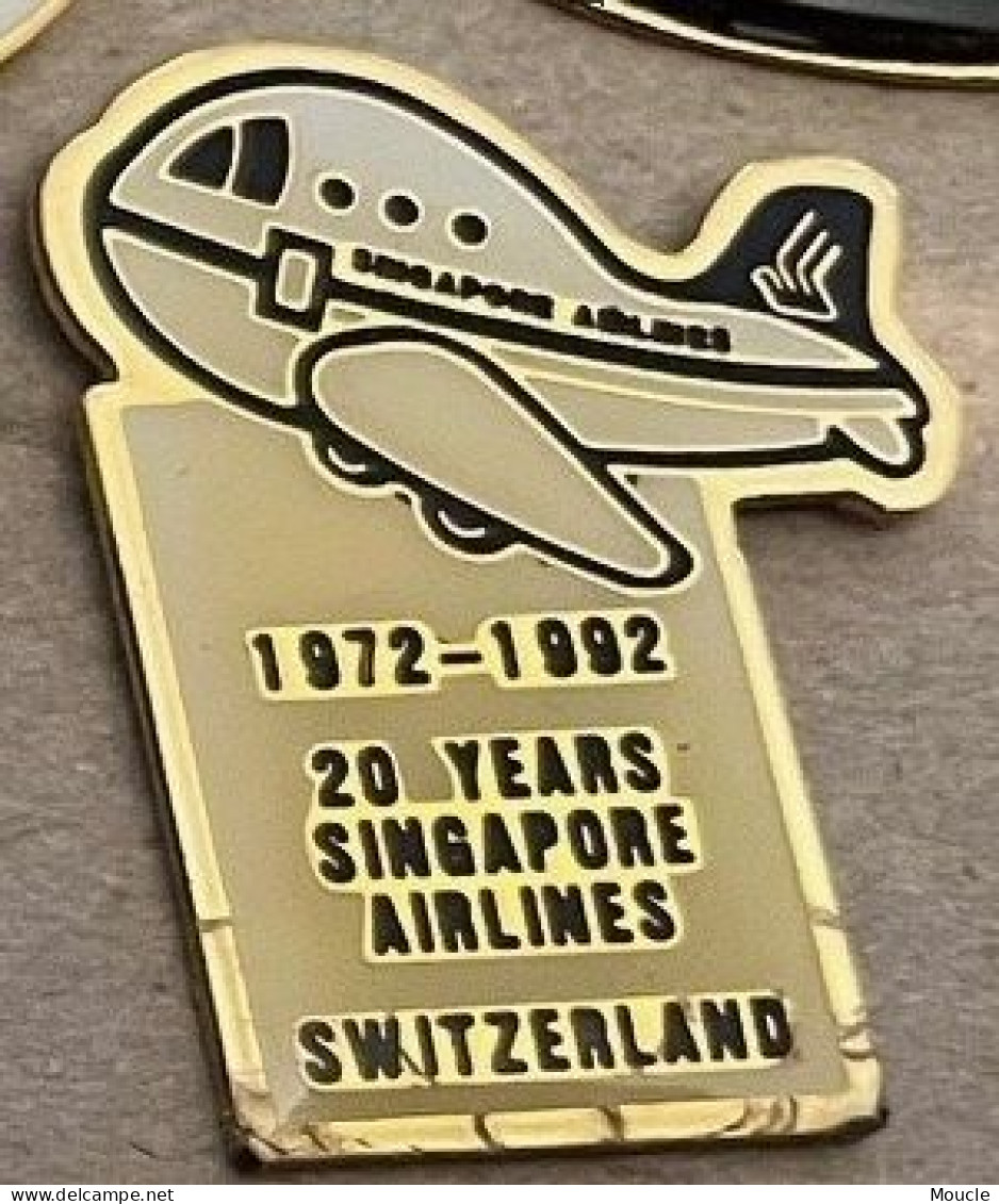 1972 / 1992 - 20 YEARS SINGAPORE AIRLINES - SWITZERLAND - SUISSE - SCHWEIZ - AVION - PLANE - FLUZEUG - AEREO -    (22) - Avions