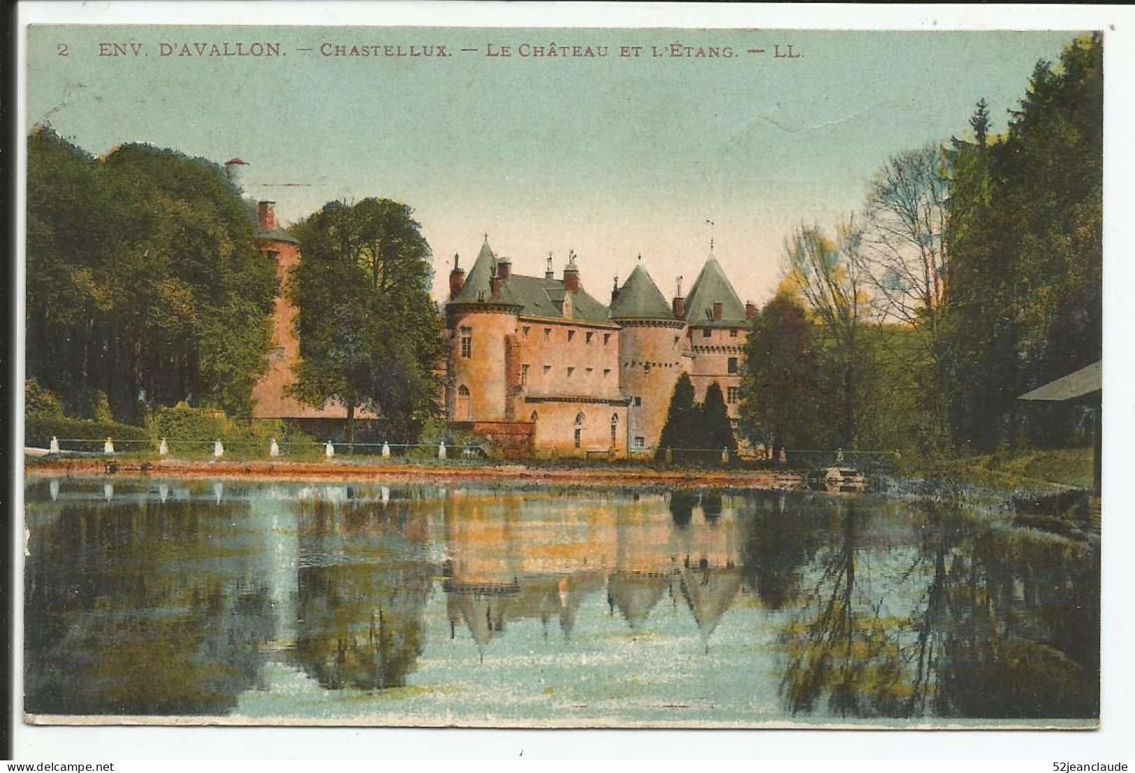 Les Environs Chastelux Le Château Etr L'Etang   1926    N° 2 - Avallon