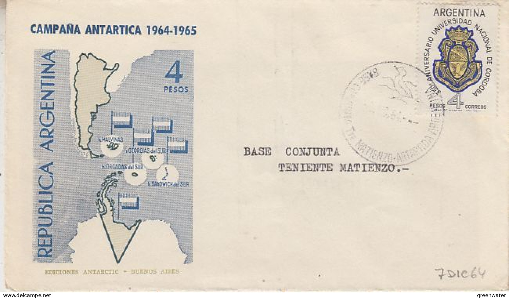 Argentina 1964/1965 Campana Antarctica Ca Base Teniente Matienzo 7 DEC 1964 (59849) - Bases Antarctiques