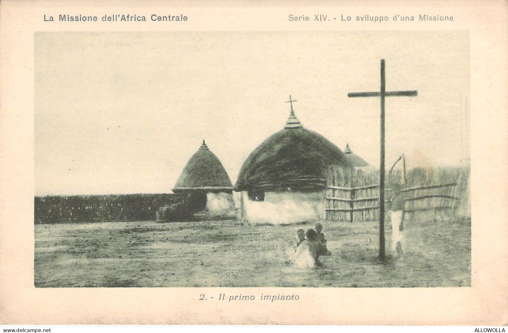 26989 " LA MISSIONE DELL'AFRICA CENTRALE-LO SVILUPPO D'UNA MISSIONE-IL PRIMO IMPIANTO " -VERA FOTO-CART.POST. NON  SPED. - Non Classificati