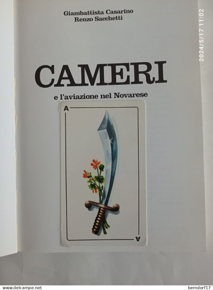 AERONAUTICA MILITARE - CAMERI E L'AVIAZIONE NEL NOVARESE - LIBRO. ED. GAE 53° STORMO - ASSO DI SPADE - History