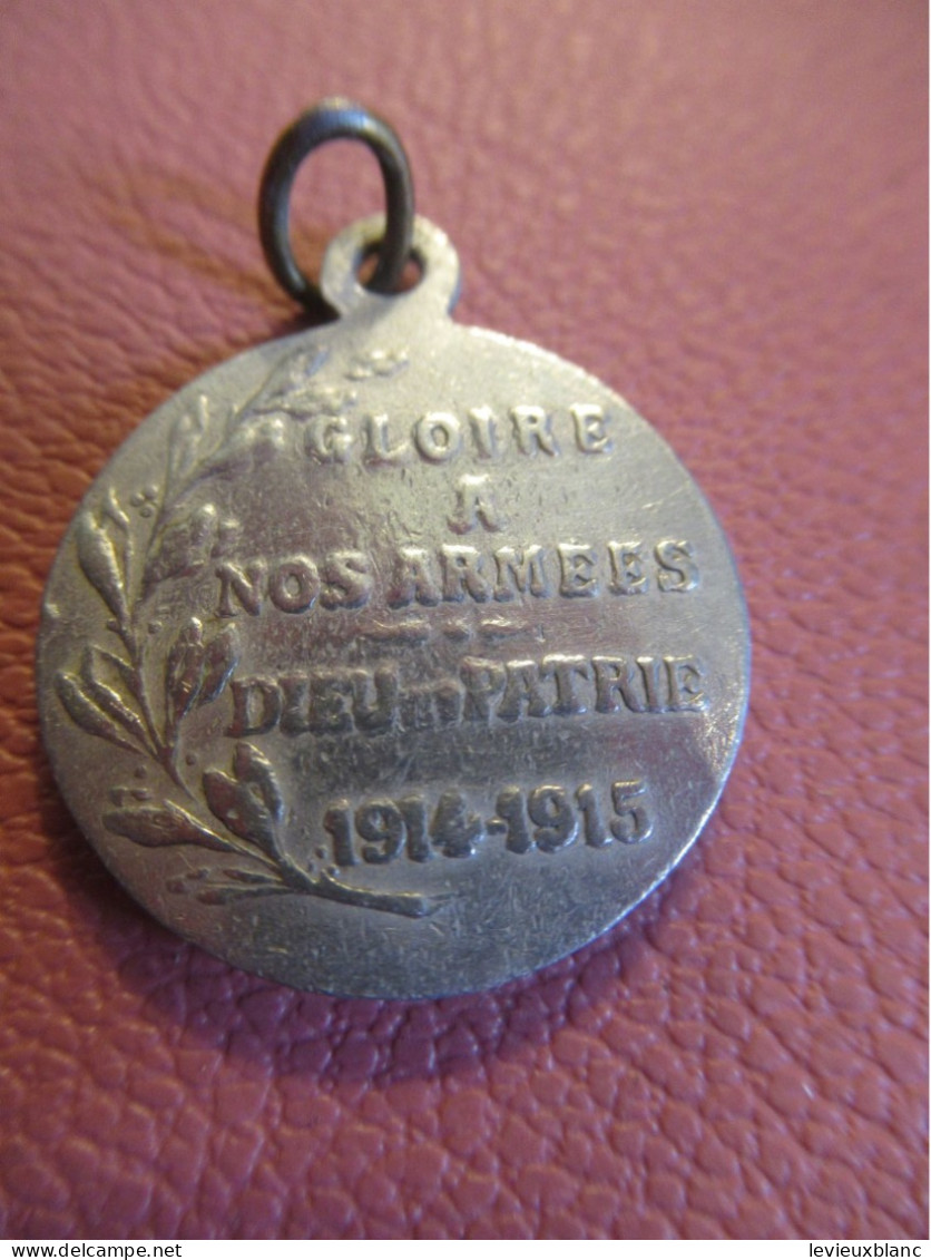 Médaille Religieuse Ancienne/ ST Michel Gardien De La France/ Gloire A Nos Armées Dieu Patrie/1914-1915    MDR37 - Religione & Esoterismo