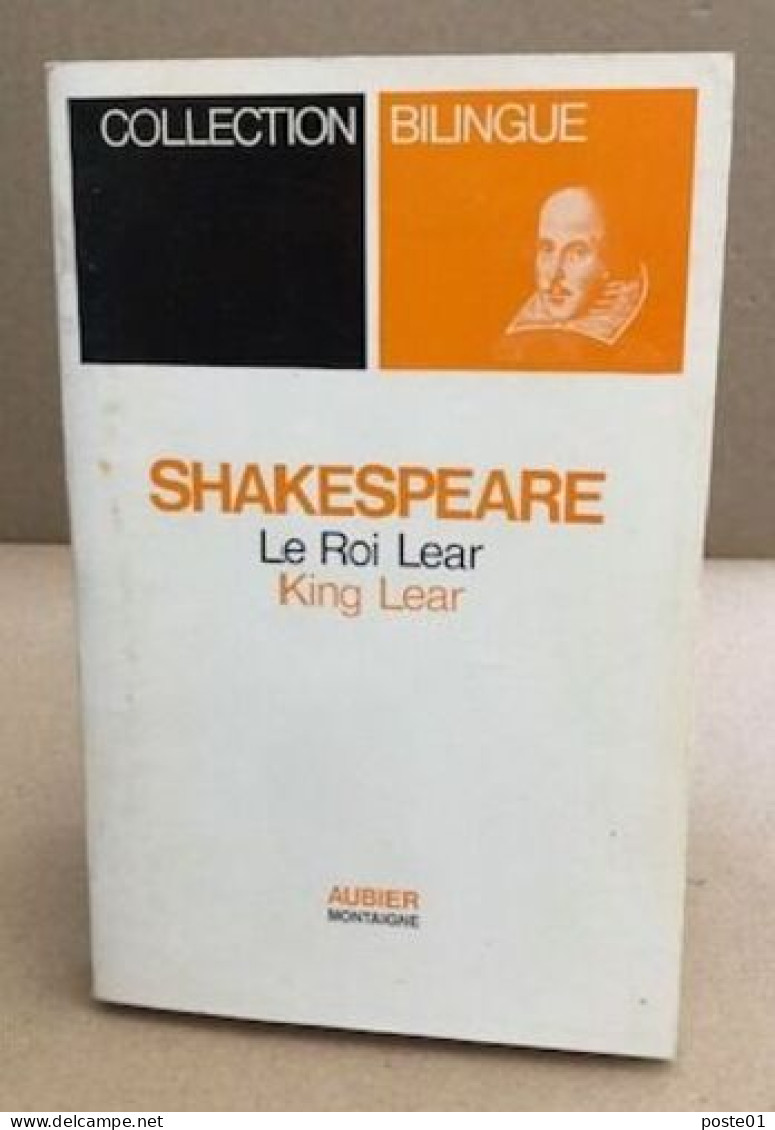 Le Roi Lear / Edition Bilingue - Klassische Autoren