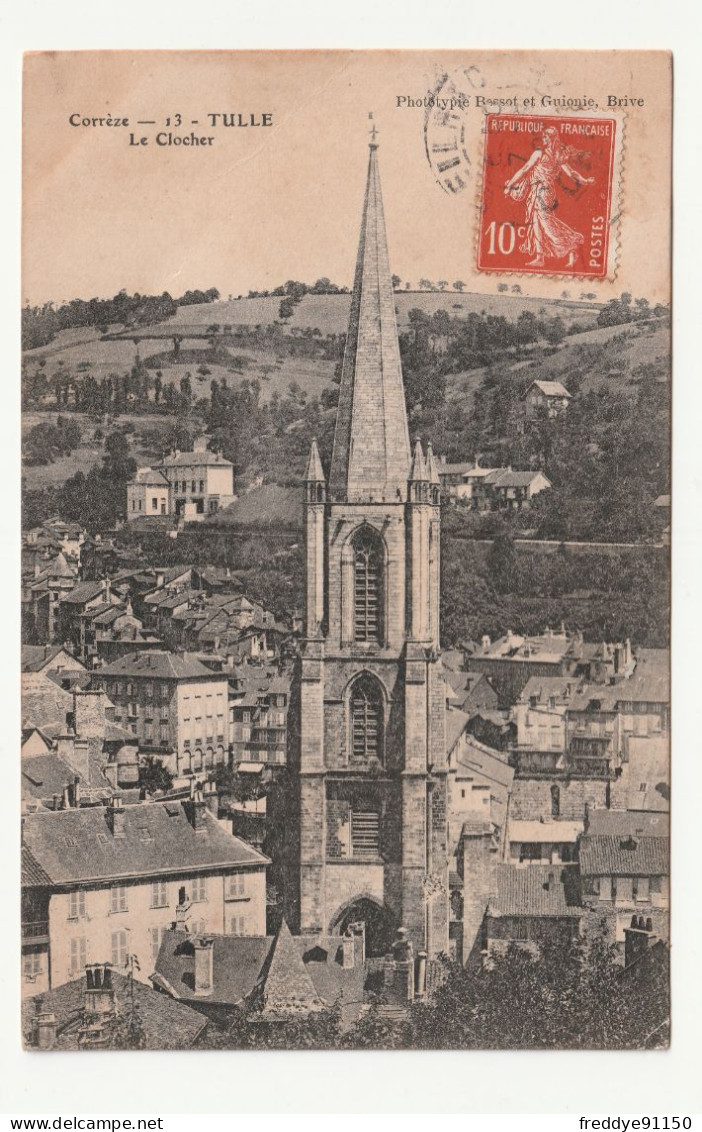 19 . Tulle . La Cathédrale . Le Clocher .  1908 - Tulle