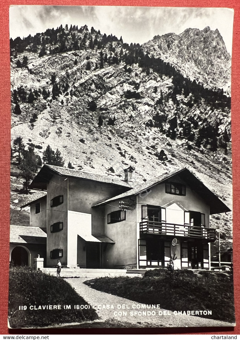 Cartolina - Claviere ( Torino ) - Casa Del Comune Con Sfondo Del Chaberton 1950 - Autres & Non Classés