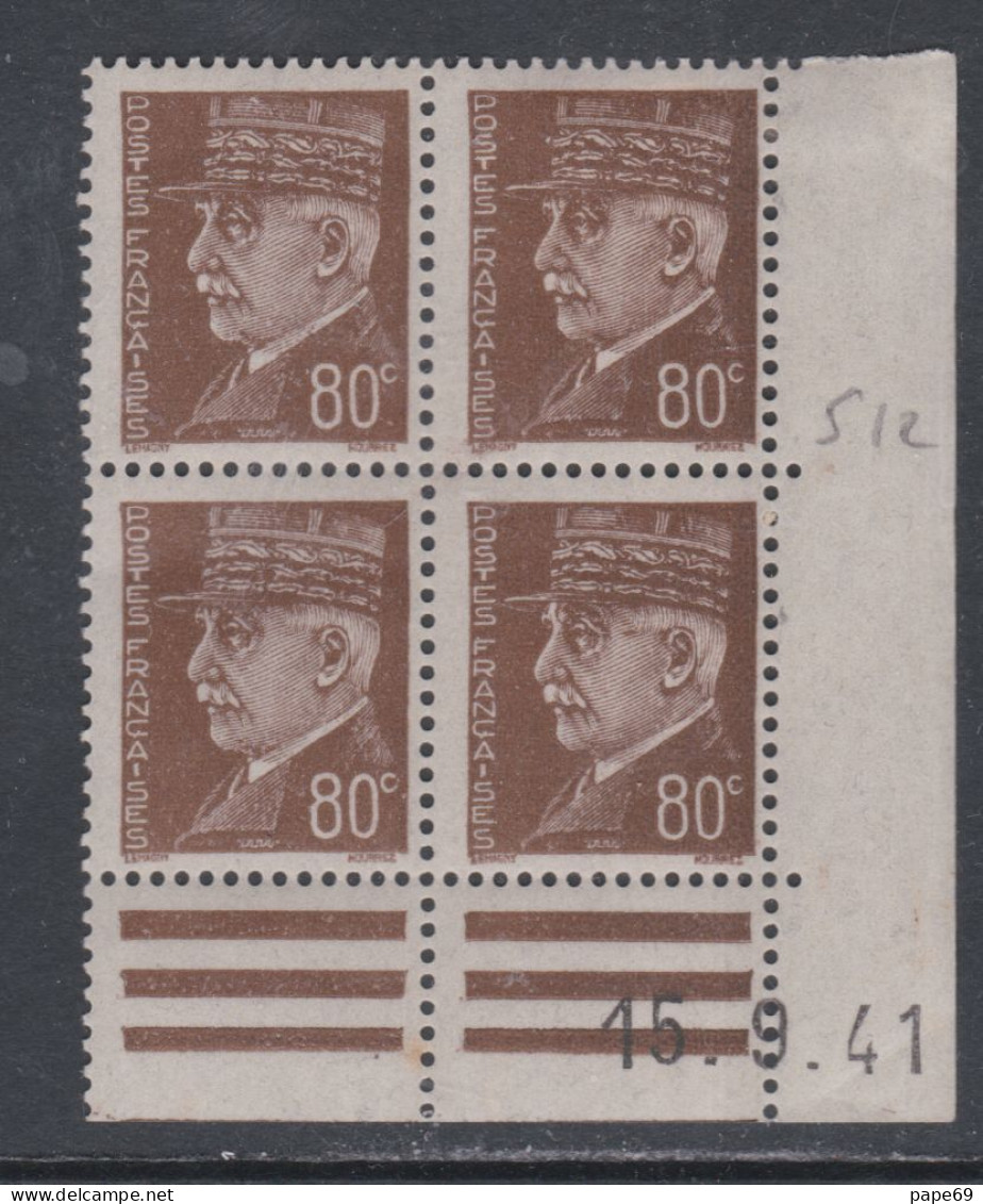 France N° 512 X : Type Mal Pétain : 80 C. Brun En Bloc De 4 Coin Daté Du 15 . 9 . 41 ;  Trace De  Charnière Sinon TB - 1940-1949