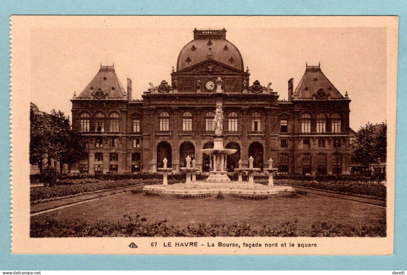 CP 76 - Le Havre - La Bourse, Façade Nord Et Le Square - Non Classés