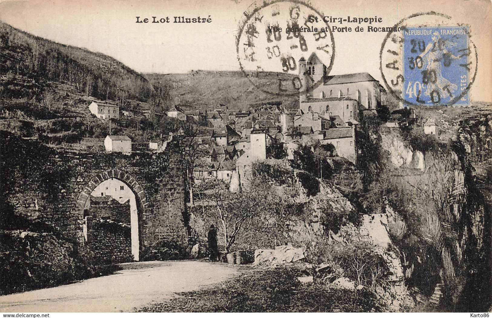 St Cirq Lapopie * Route * Vue Générale Et Porte De Rocamadour - Saint-Cirq-Lapopie