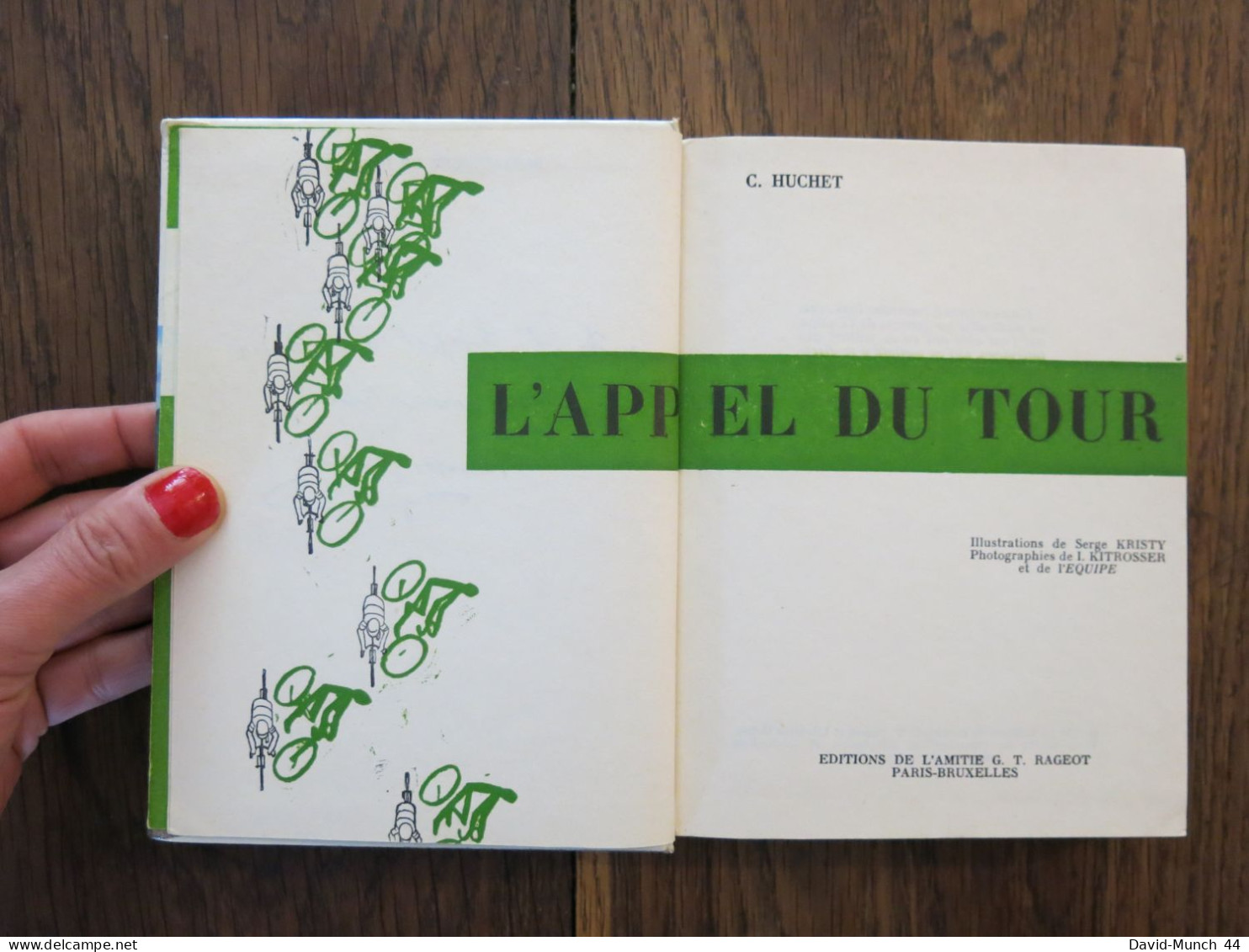 L'appel du tour de C. Huchet. Bibliothèque de l'Amitié 1962