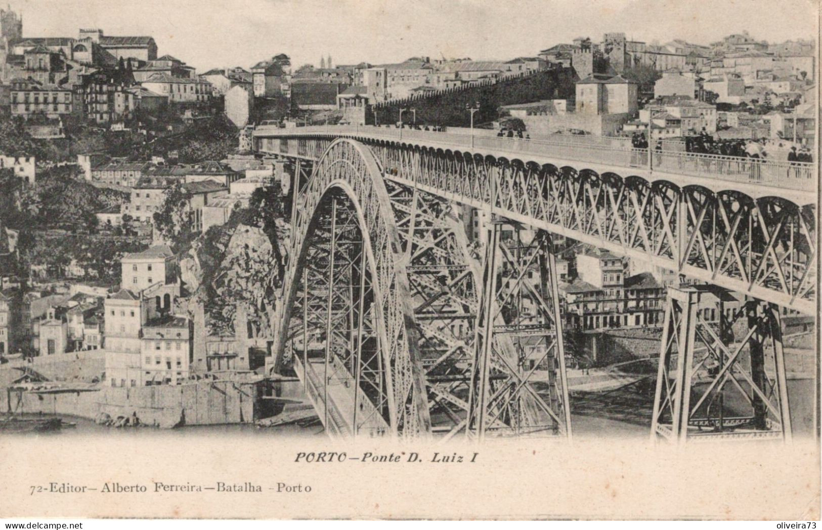 PORTO - Ponte D. Luiz I (Ed. Alberto Ferreira - Nº 72) PORTUGAL - Porto