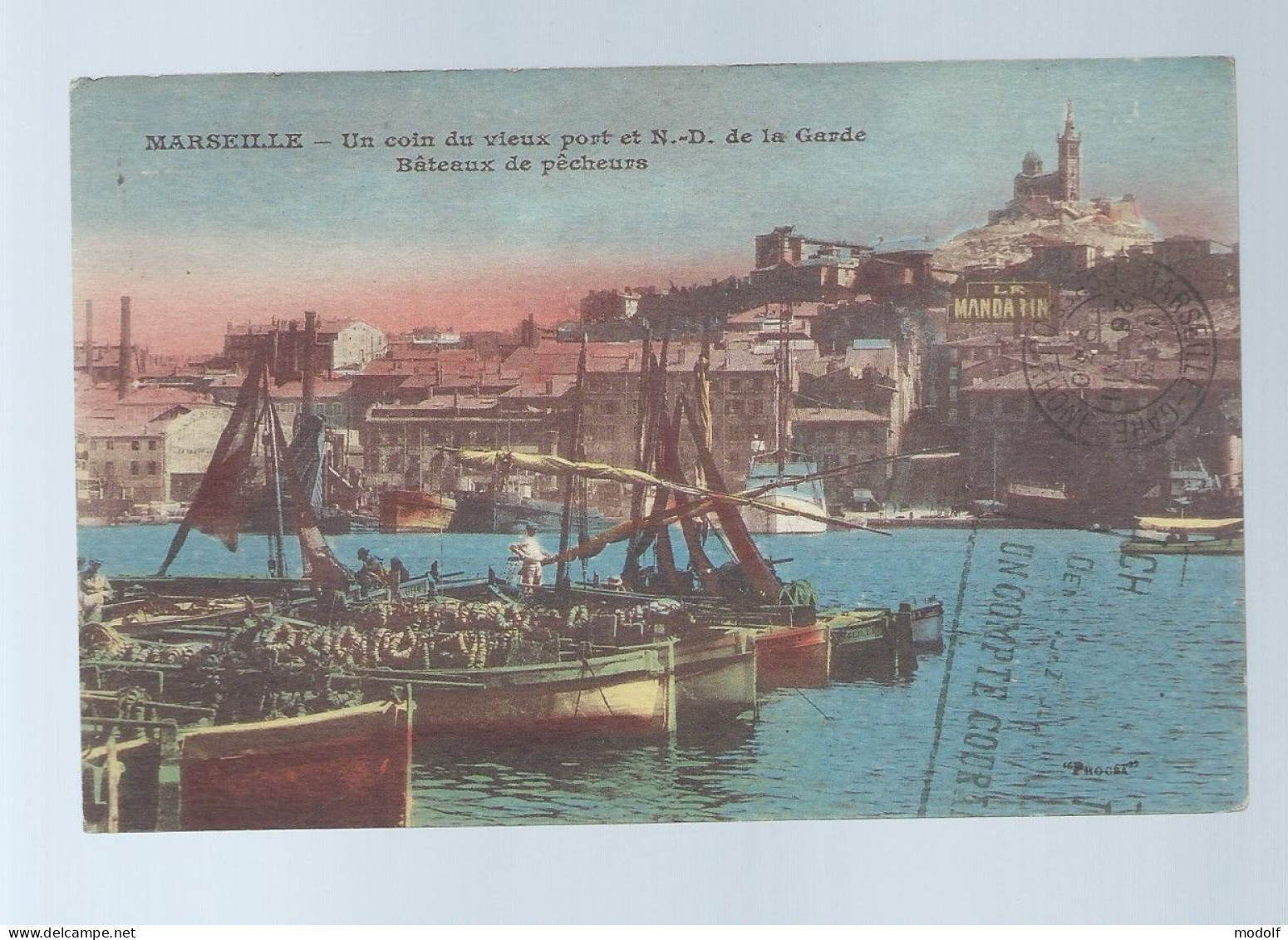 CPA - 13 - Marseille - Un Coin Du Vieux Port Et N.-D. De La Garde - Bateaux De Pêcheurs - Colorisée - Circulée En 1930 - Vieux Port, Saint Victor, Le Panier