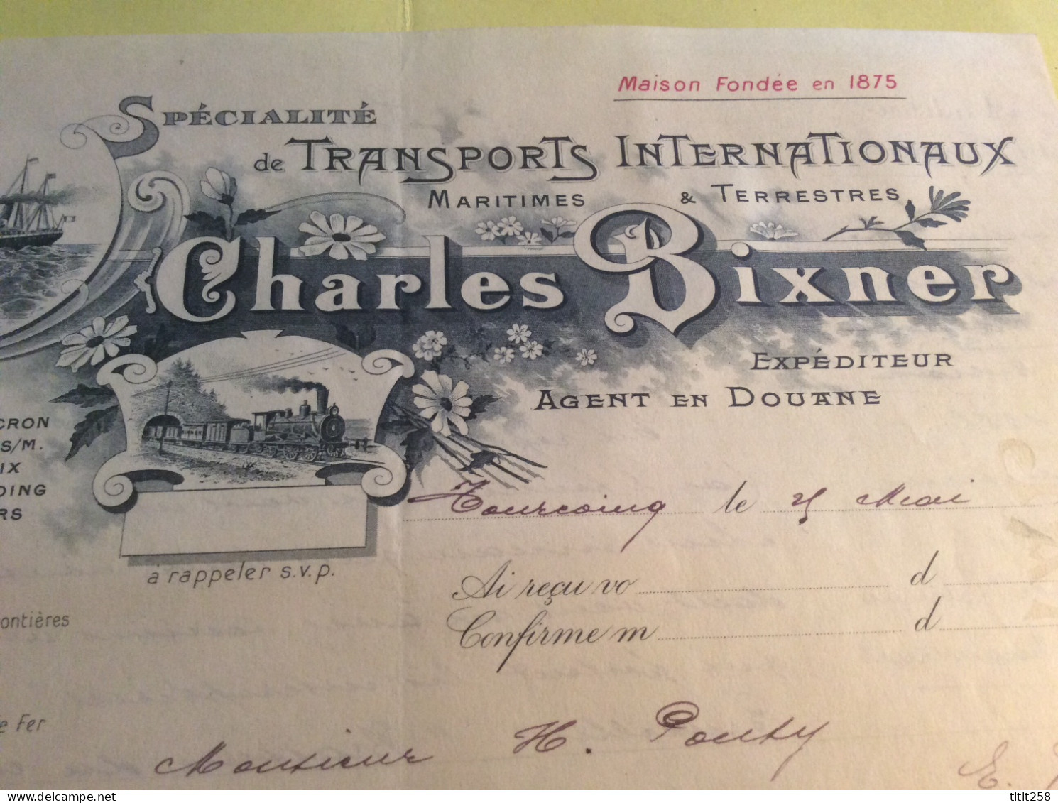 Transports Maritimes / Terrestres / Train Bateaux / Bixner Agent Douane / Tourcoing 59 Nord 1905 - 1900 – 1949