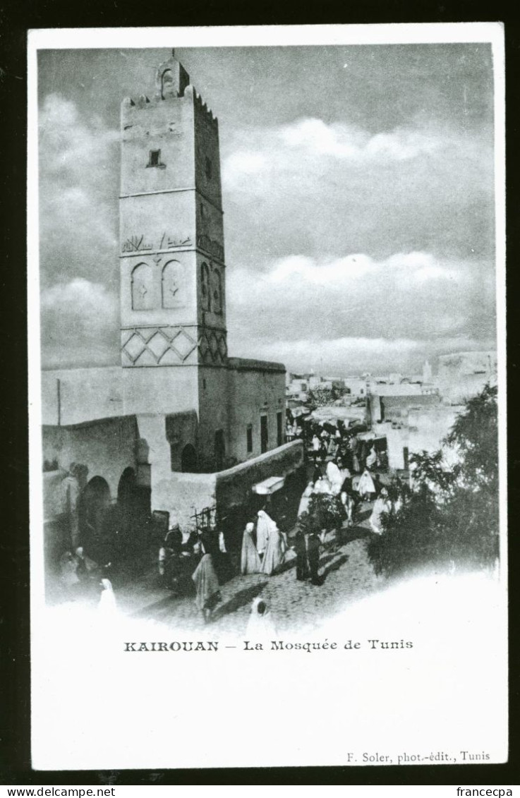 949 - TUNISIE - KAIROUAN - La Mosquée De Tunis - DOS NON DIVISE - Tunisie