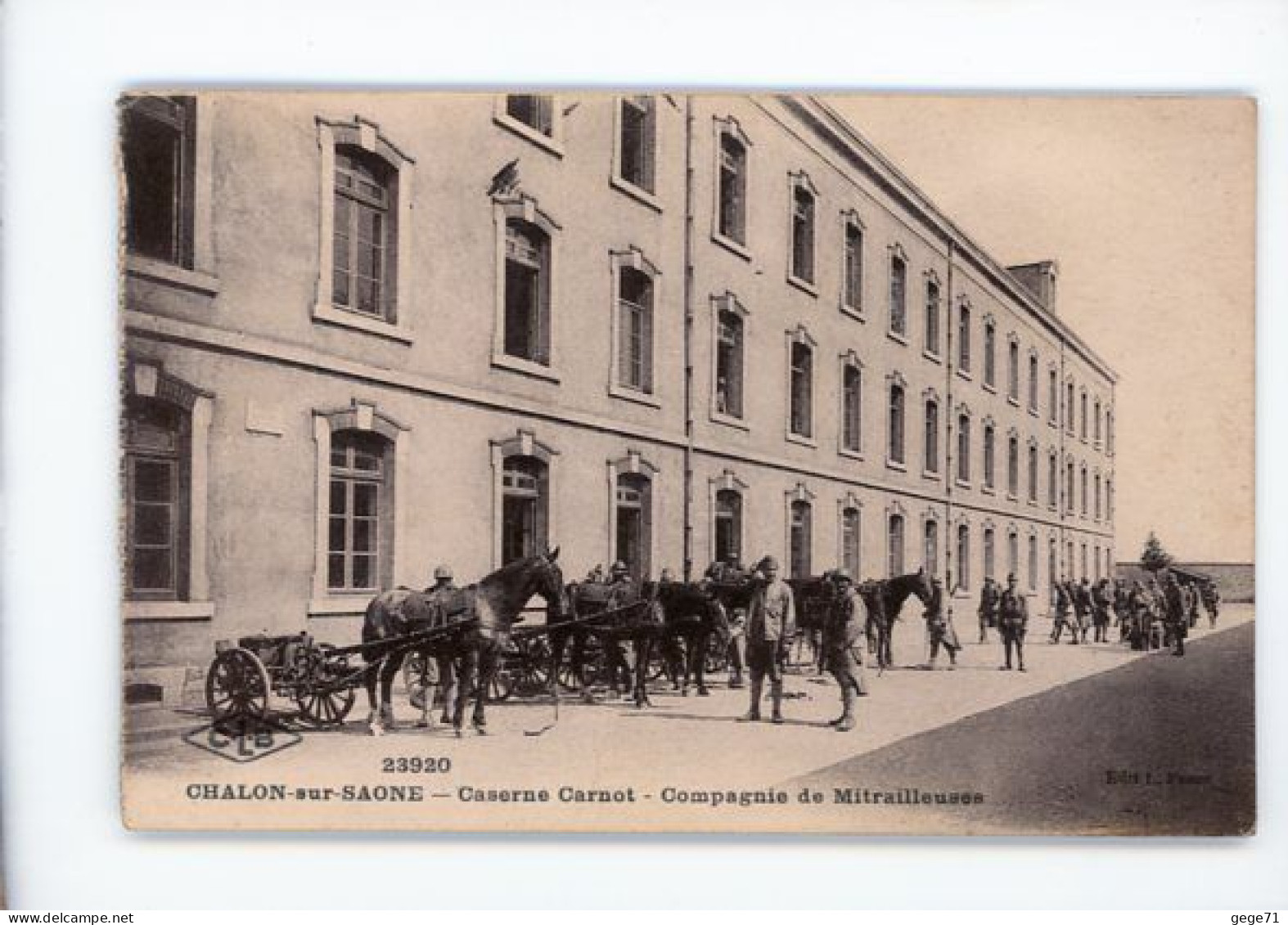 Chalon Sur Saone - Caserne Carnot - Compagnie De Mitrailleuses - Chalon Sur Saone